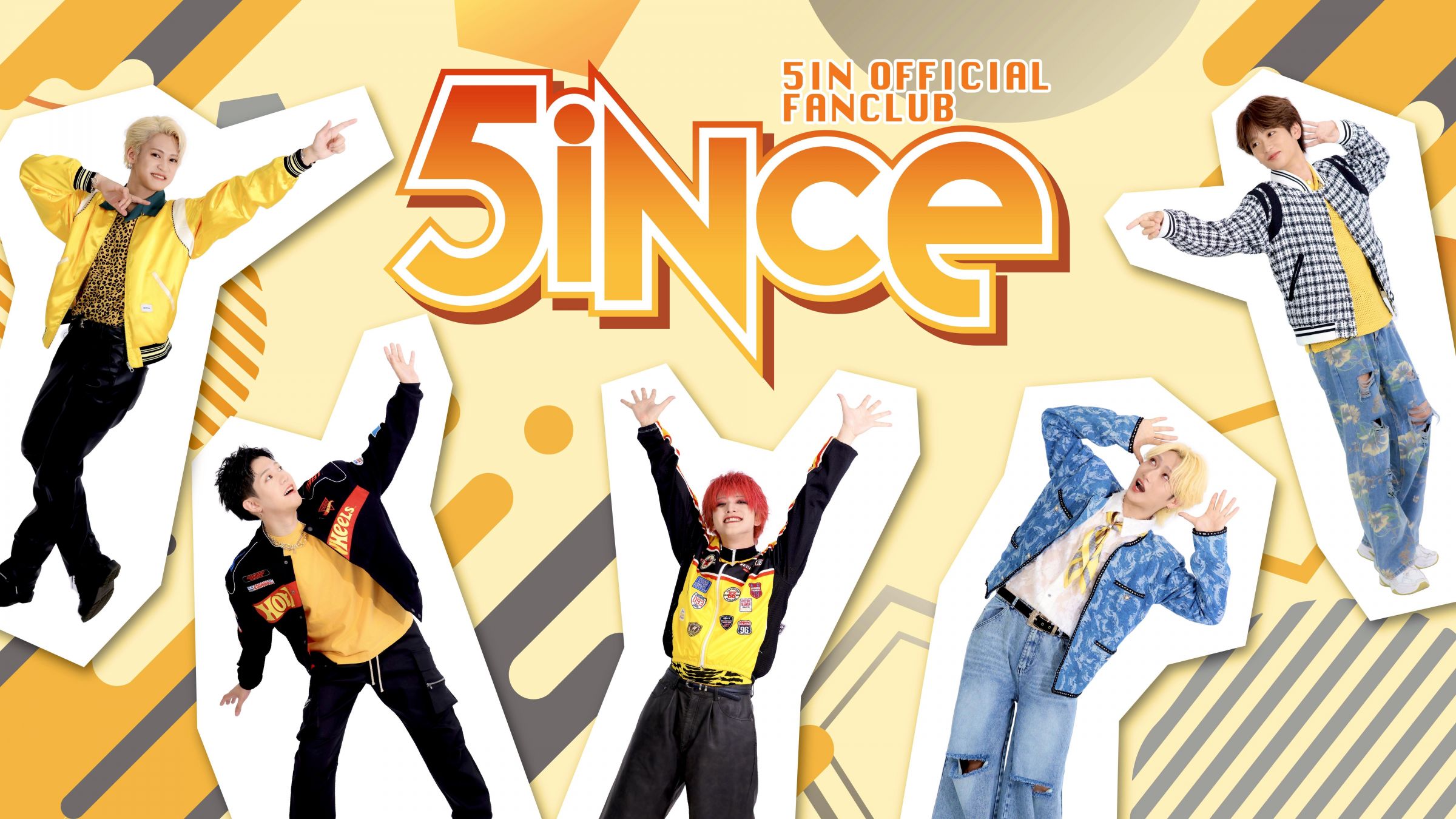 OFFICIAL FAN CLUB「5ince」