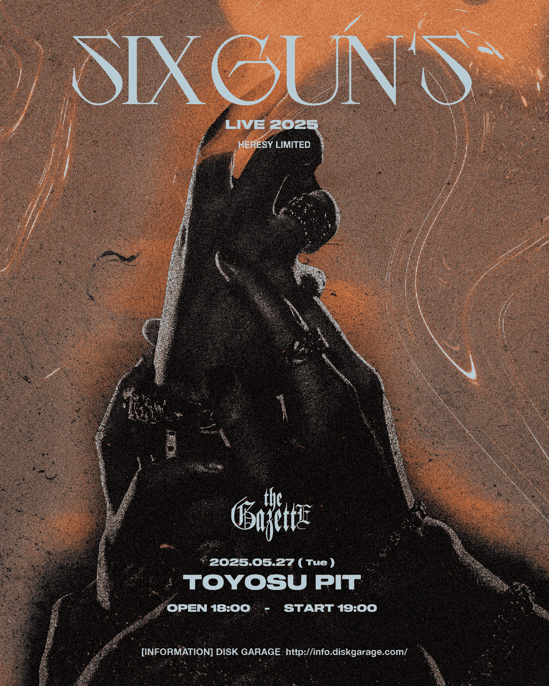 LIVE 2025 HERESY LIMITED 「SIX GUNʼS」ファンクラブ先行受付の