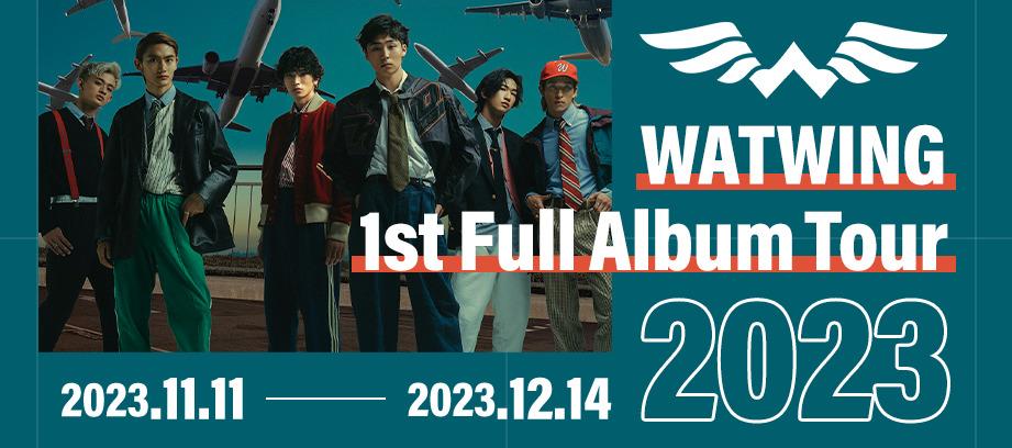 WATWING 1st Full Album Tour 2023（仮）』FC2次先行受付開始 